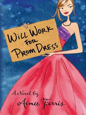 cover image of Will Work for Prom Dress